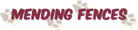 Mending Fences